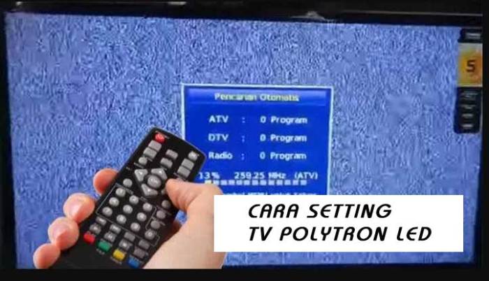 Cara setting tv polytron tabung agar jernih