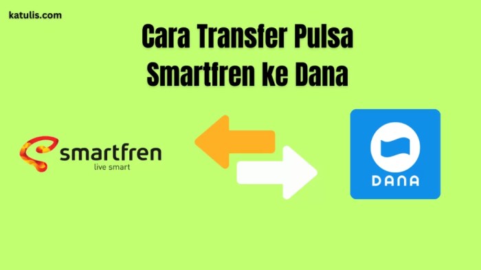 Cara transfer pulsa smartfren ke dana