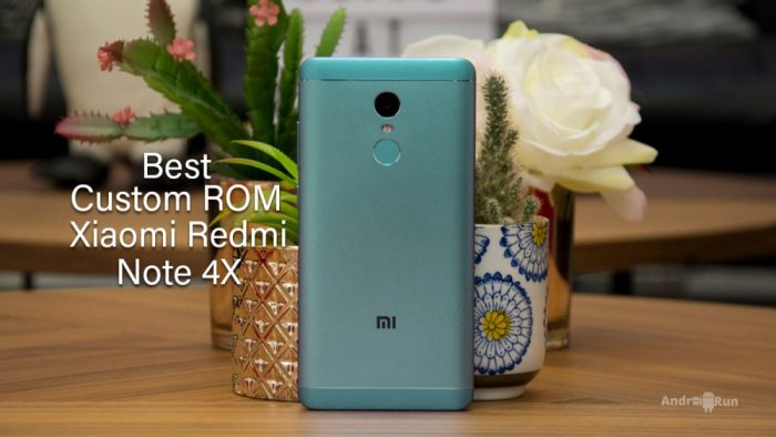 Custom rom redmi note 4x mediatek